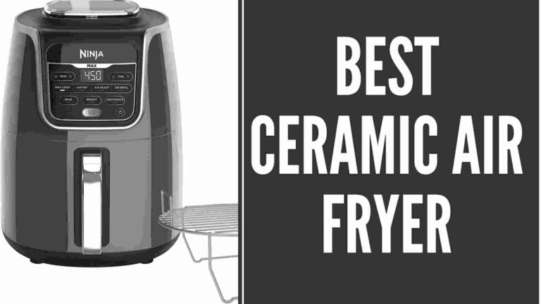 Best Ceramic Air Fryer