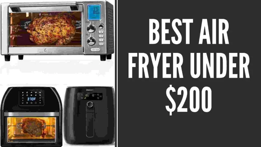 Best air fryer under $200